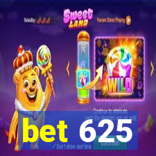 bet 625